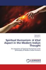 Spiritual Humanism: A Vital Aspect in the Modern Indian Thought