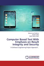 Computer Based Test With Emphasis on Result Integrity and Security