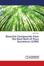 Bioactive Compounds from the Root Bark of Ficus Sycomorus (LINN)