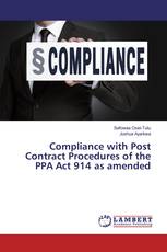 Compliance with Post Contract Procedures of the PPA Act 914 as amended