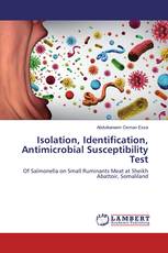 Isolation, Identification, Antimicrobial Susceptibility Test