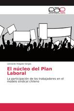 El núcleo del Plan Laboral