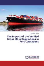 The Impact of the Verified Gross Mass Regulations in Port Operations