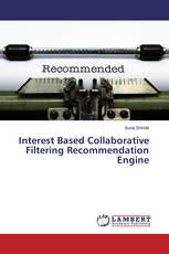 Interest Based Collaborative Filtering Recommendation Engine