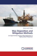 Wax Deposition and Mitigation Methods