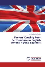 Factors Causing Poor Performance in English Among Young Learners