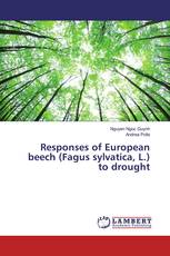 Responses of European beech (Fagus sylvatica, L.) to drought