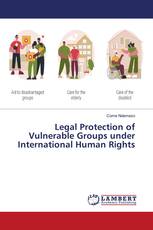 Legal Protection of Vulnerable Groups under International Human Rights