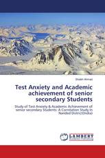 Test Anxiety and Academic achievement of senior secondary Students