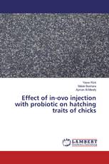 Effect of in-ovo injection with probiotic on hatching traits of chicks