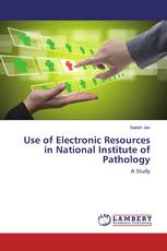 Use of Electronic Resources in National Institute of Pathology