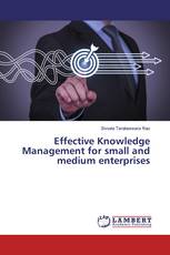 Effective Knowledge Management for small and medium enterprises