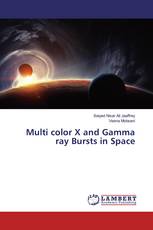 Multi color X and Gamma ray Bursts in Space