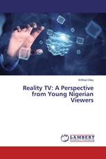 Reality TV: A Perspective from Young Nigerian Viewers