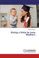 Giving a Voice to Lone Mother's