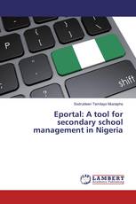 Eportal: A tool for secondary school management in Nigeria