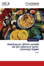 Azərbaycan dilinin yemək və içki adlarının tarixi-etimoloji lüğəti