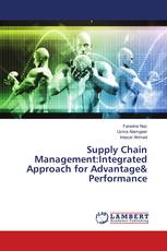 Supply Chain Management:Integrated Approach for Advantage& Performance