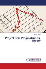 Project Risk: Pragmatism vs. Theory