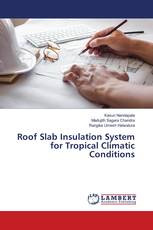 Roof Slab Insulation System for Tropical Climatic Conditions