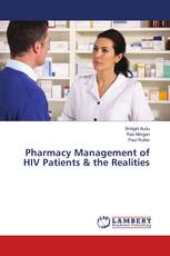 Pharmacy Management of HIV Patients & the Realities