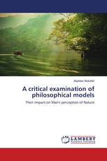 A critical examination of philosophical models