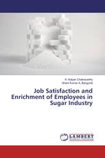 Job Satisfaction and Enrichment of Employees in Sugar Industry