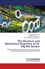 The Structure and Mechanical Properties of Al-Mg-Mn System