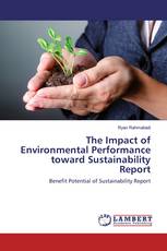 The Impact of Environmental Performance toward Sustainability Report