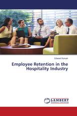 Employee Retention in the Hospitality Industry