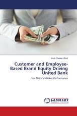 Customer and Employee-Based Brand Equity Driving United Bank