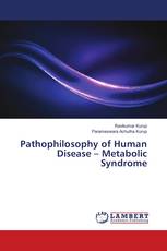 Pathophilosophy of Human Disease – Metabolic Syndrome