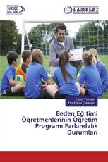 Beden Eğitimi Öğretmenlerinin Öğretim Programı Farkındalık Durumları