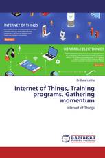Internet of Things, Training programs, Gathering momentum