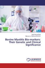 Bovine Mastitis Bio-markers: Their Genetic and Clinical Significance