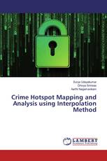 Crime Hotspot Mapping and Analysis using Interpolation Method