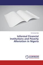 Informal Financial Institutions and Poverty Alleviation in Nigeria