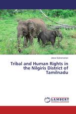 Tribal and Human Rights in the Nilgiris District of Tamilnadu