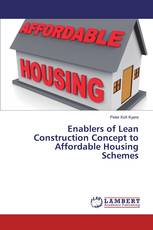 Enablers of Lean Construction Concept to Affordable Housing Schemes