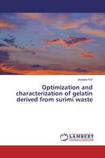 Optimization and characterization of gelatin derived from surimi waste