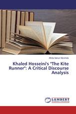 Khaled Hosseini's "The Kite Runner": A Critical Discourse Analysis
