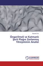 Öngerilmeli ve Katmanlı Şerit Plağın Zorlanmış Titreşiminin Analizi