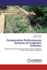 Comparative Performances Analysis of Irrigation Schemes