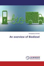 An overview of Biodiesel