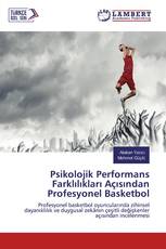 Psikolojik Performans Farklılıkları Açısından Profesyonel Basketbol