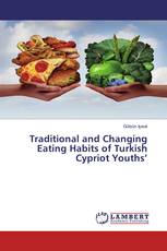 Traditional and Changing Eating Habits of Turkish Cypriot Youths’