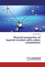 Physical properties of layered crystals with cation substitution