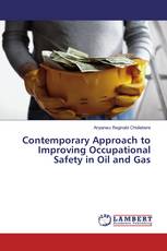 Contemporary Approach to Improving Occupational Safety in Oil and Gas