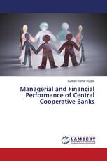 Managerial and Financial Performance of Central Cooperative Banks