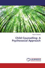 Child Counselling: A Psychosocial Approach